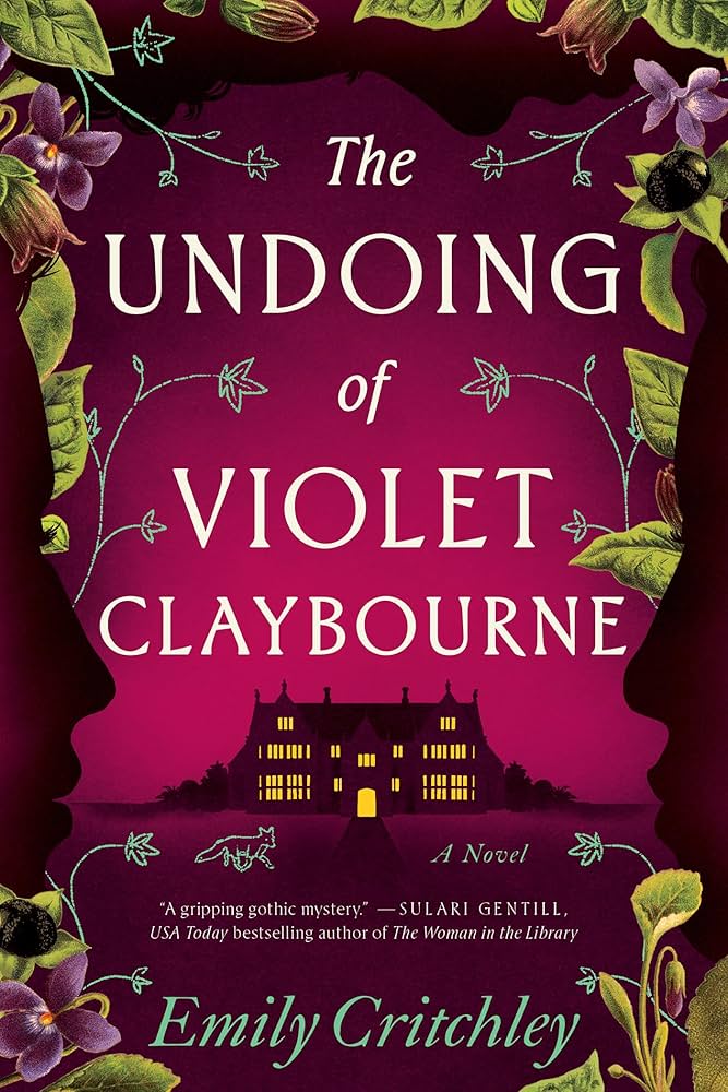 Gothic Book Review: The Undoing of Violet Claybourne